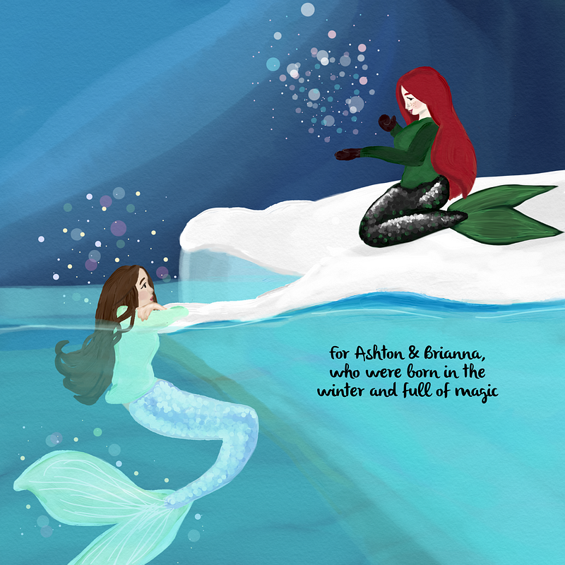 Dedication page illustration for "The Frosty Mermaids"