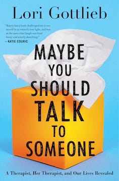 Maybe You Should Talk to Someone - The power of therapy